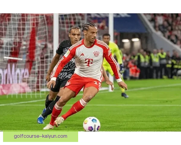 萨内技术能力总结与新赛季表现回顾，持续提升中展现竞争力